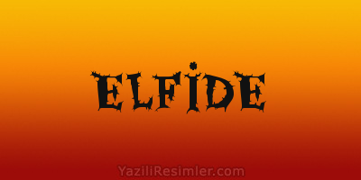 ELFİDE