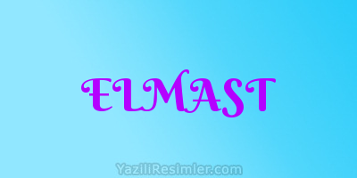 ELMAST