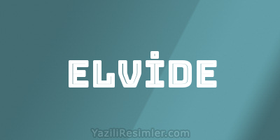 ELVİDE