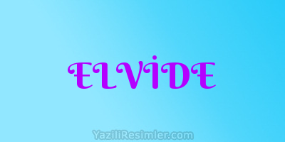 ELVİDE