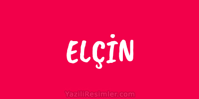 ELÇİN