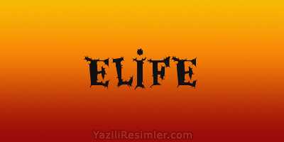 ELİFE