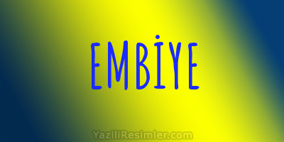 EMBİYE