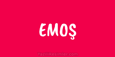 EMOŞ