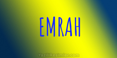 EMRAH