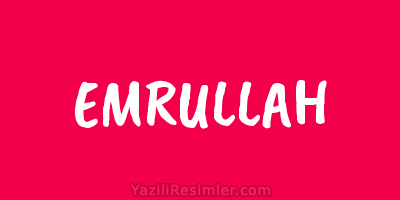 EMRULLAH