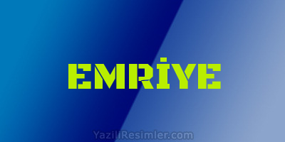 EMRİYE