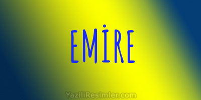 EMİRE