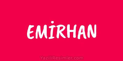 EMİRHAN