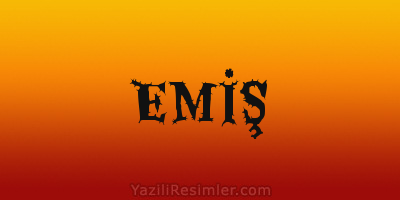 EMİŞ