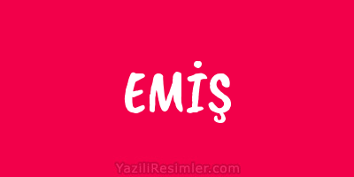 EMİŞ