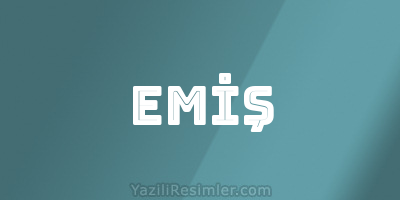 EMİŞ