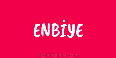 ENBİYE