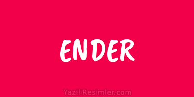 ENDER