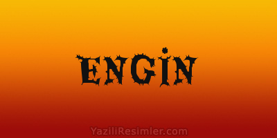 ENGİN