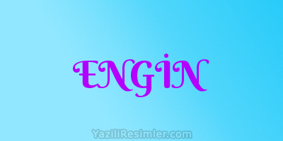 ENGİN