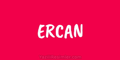 ERCAN