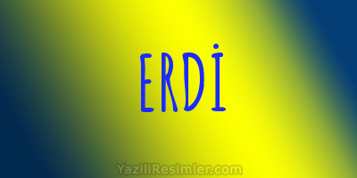 ERDİ