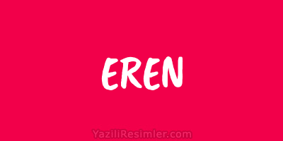 EREN