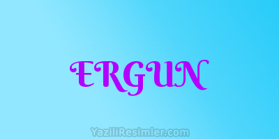 ERGUN