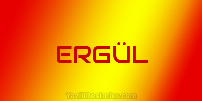 ERGÜL