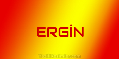 ERGİN