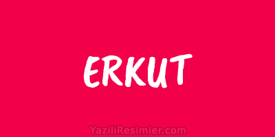 ERKUT