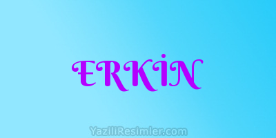 ERKİN