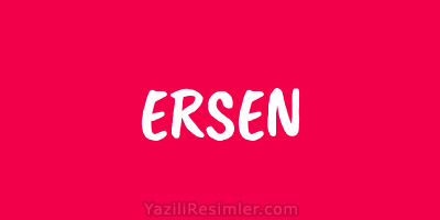 ERSEN