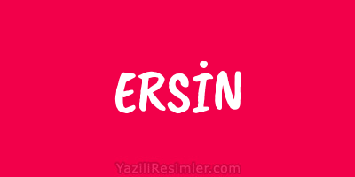 ERSİN