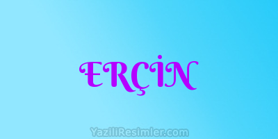 ERÇİN