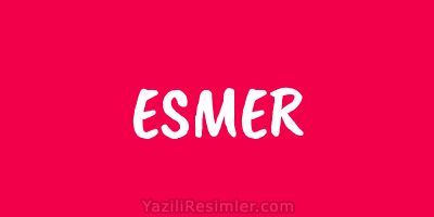 ESMER