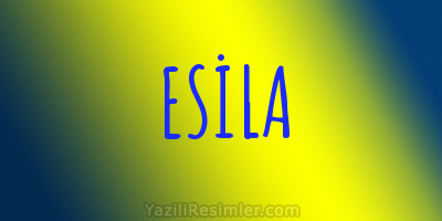 ESİLA