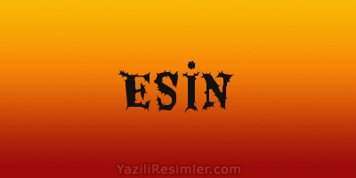 ESİN