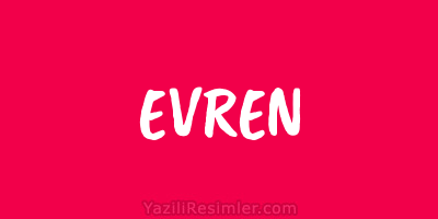 EVREN