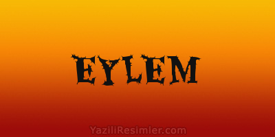 EYLEM