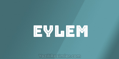 EYLEM