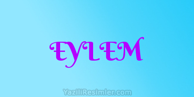 EYLEM