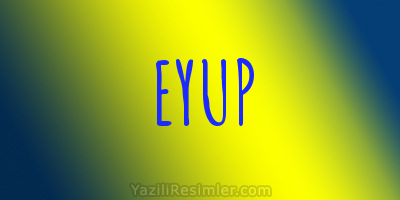 EYUP