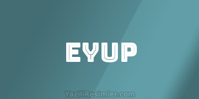 EYUP