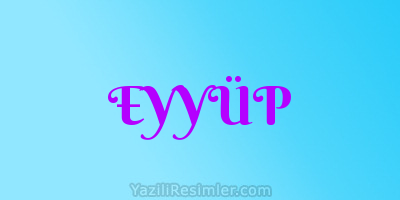 EYYÜP