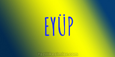 EYÜP