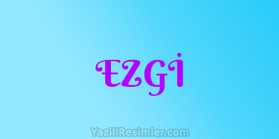 EZGİ