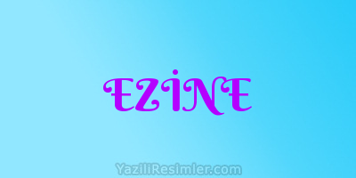 EZİNE