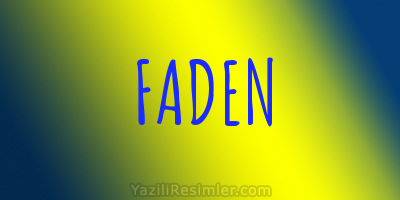 FADEN