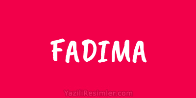 FADIMA