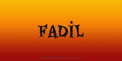 FADİL