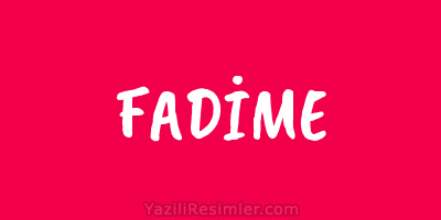 FADİME