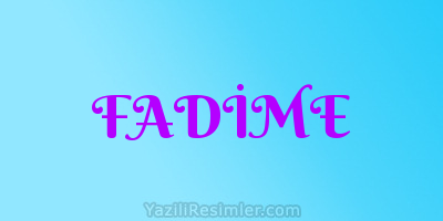 FADİME