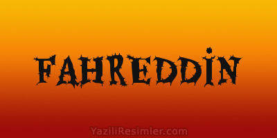 FAHREDDİN